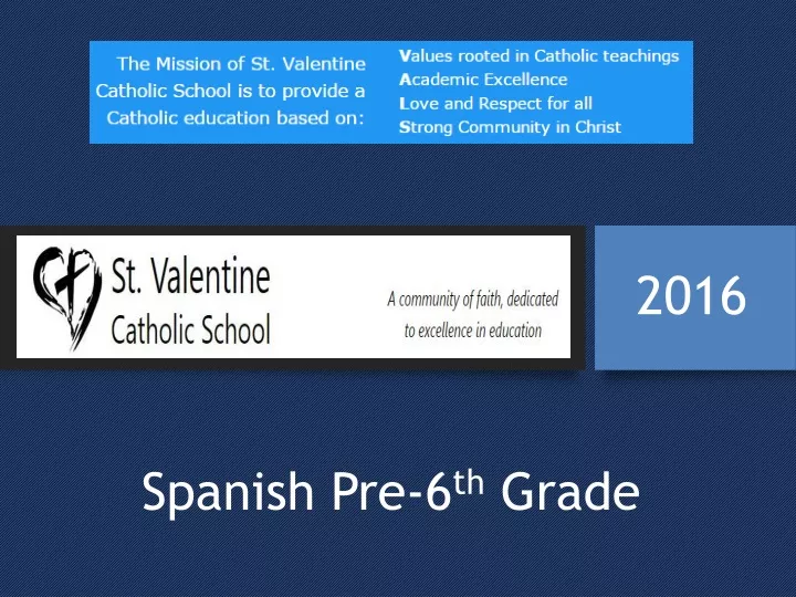 spanish pre 6 th grade