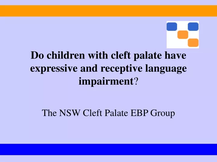 do children with cleft palate have expressive and receptive language impairment