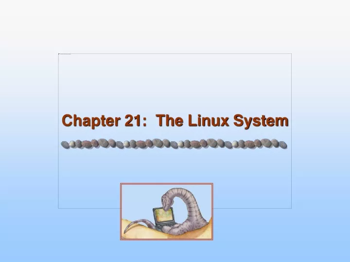 chapter 21 the linux system