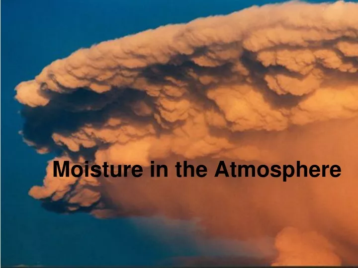 moisture in the atmosphere