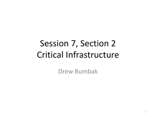 Session 7, Section 2 Critical Infrastructure