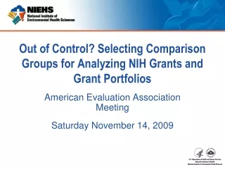Out of Control? Selecting Comparison Groups for Analyzing NIH Grants and Grant Portfolios