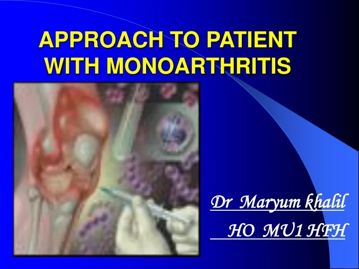 approach to patient with monoarthritis