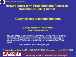 NASA’s Short-term Prediction and Research Transition (SPoRT) Center