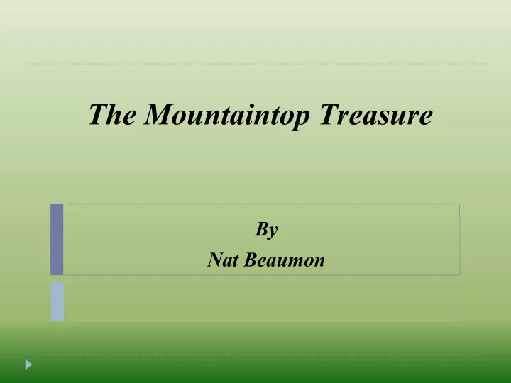 the mountaintop treasure