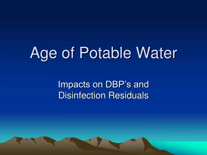 age of potable water