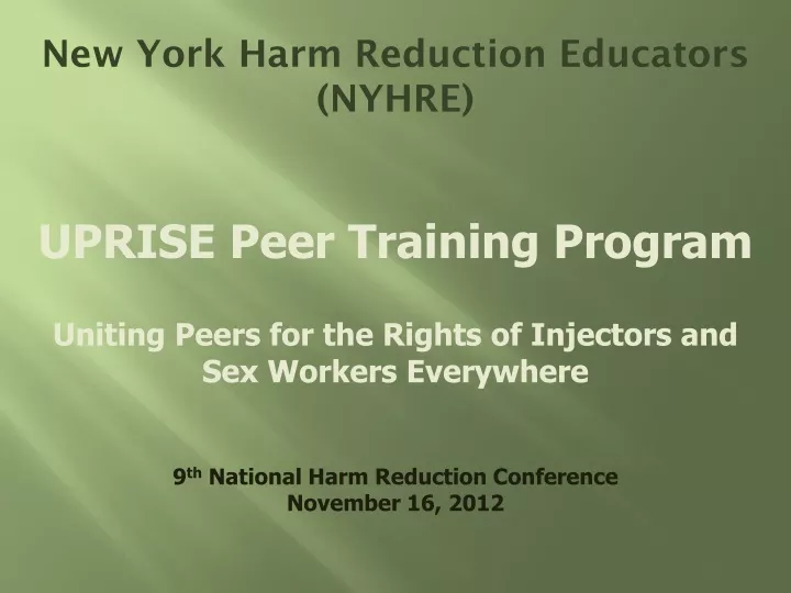 new york harm reduction educators nyhre uprise