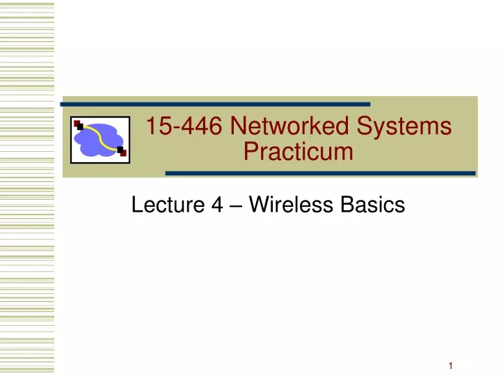 15 446 networked systems practicum