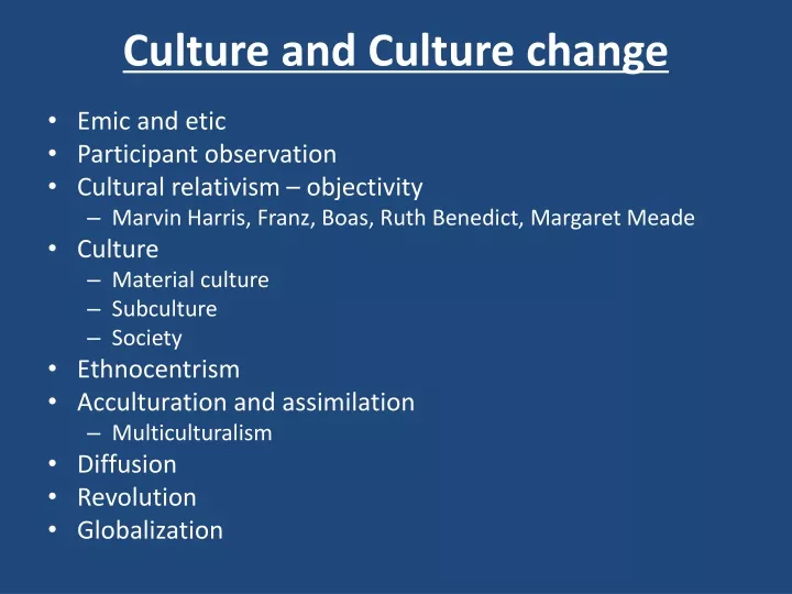 Ppt Culture And Culture Change Powerpoint Presentation Free Download
