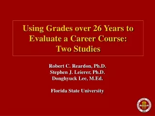 Using Grades over 26 Years to Evaluate a Career Course:  Two Studies