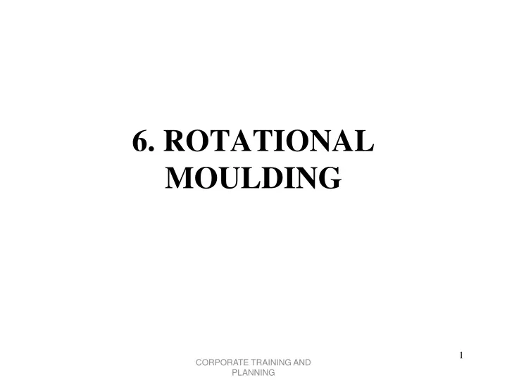 6 rotational moulding