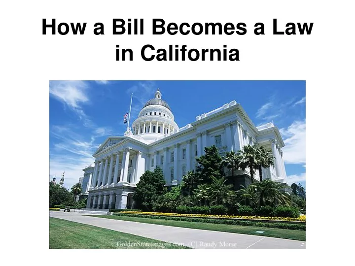 how a bill becomes a law in california