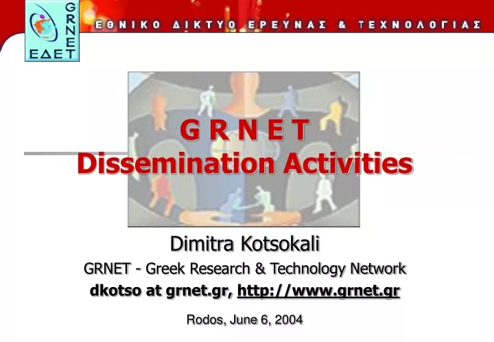 g r n e t dissemination activities