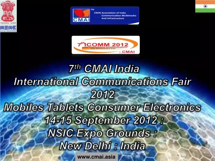 7 th cmai india international communications fair