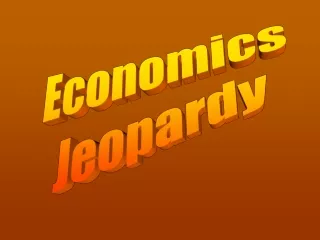 Economics Jeopardy