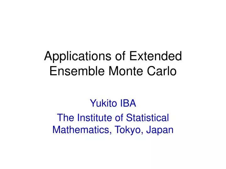 applications of extended ensemble monte carlo