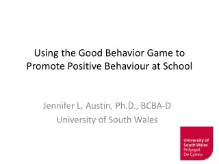 Using the Good Behavior Game to Promote Positive Behaviour at School