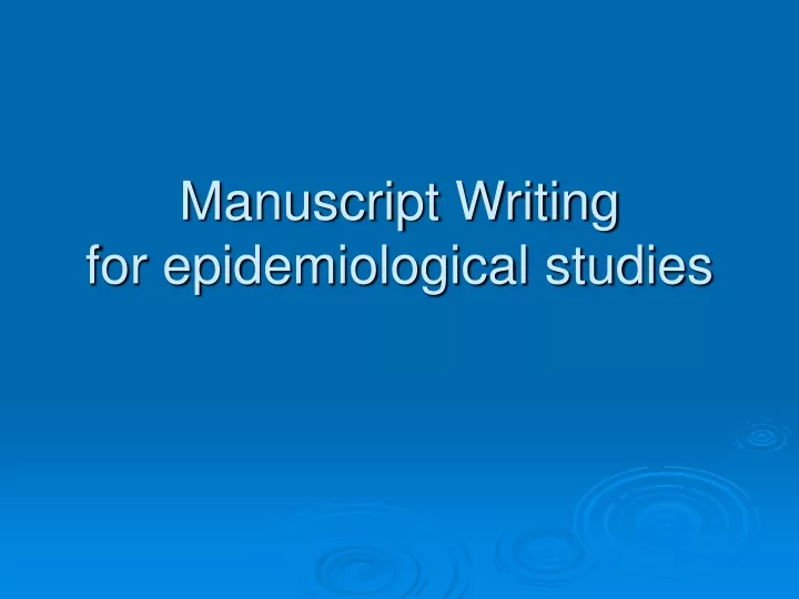 manuscript writing for epidemiological studies