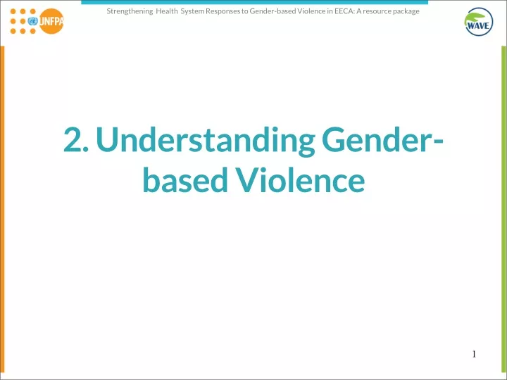 2 understanding gender based violence