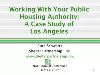 Working With Your Public Housing Authority:  A Case Study of  Los Angeles