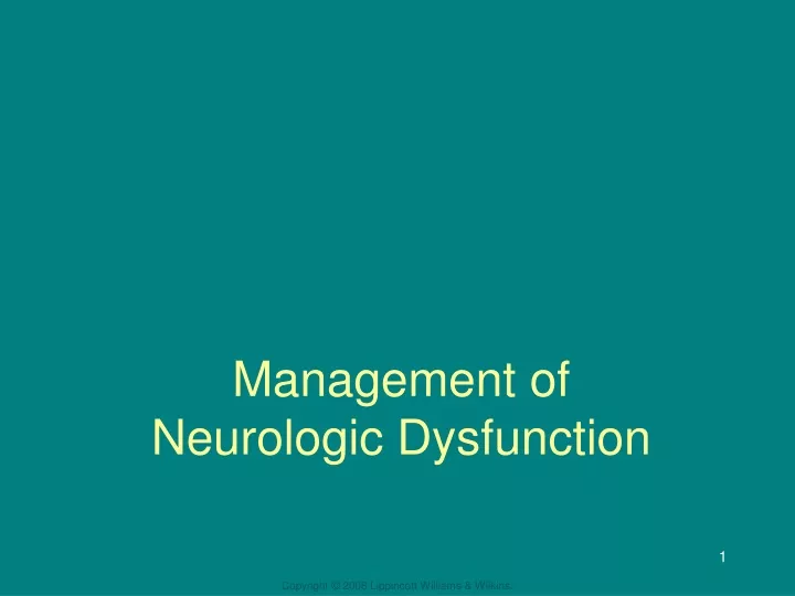 management of neurologic dysfunction