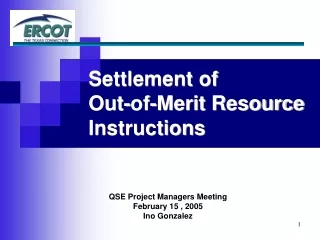 Settlement of  Out-of-Merit Resource Instructions