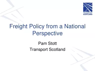 Freight Policy from a National Perspective