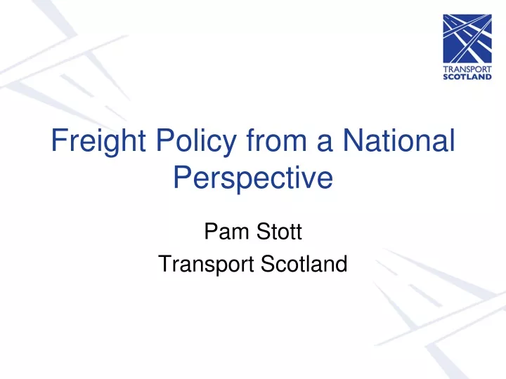 freight policy from a national perspective