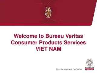 Welcome to Bureau Veritas Consumer Products Services VIET NAM