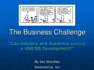 The Business Challenge