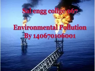 Sal engg collge 067 Environmental Pollution By 140670106001
