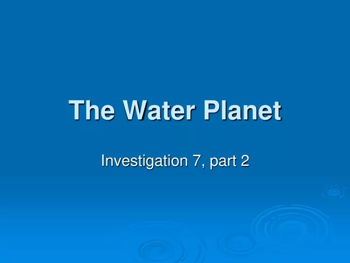 the water planet