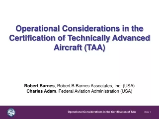 Operational Considerations in the Certification of Technically Advanced Aircraft (TAA)