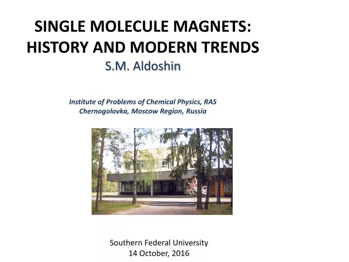 single molecule magnets history and modern trends