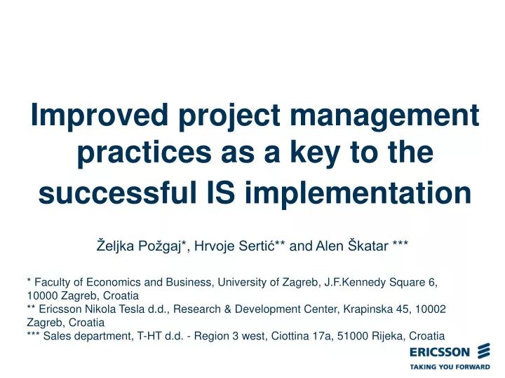 improved project management practices as a key to the successful is implementation