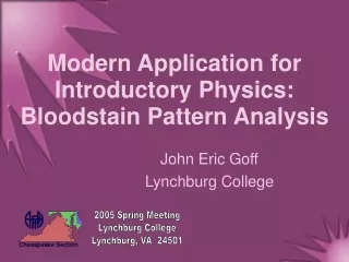 Modern Application for Introductory Physics:  Bloodstain Pattern Analysis