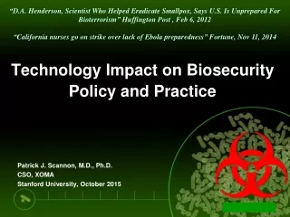 Technology Impact on Biosecurity Policy and Practice