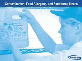 Contamination, Food Allergens, and Foodborne Illness