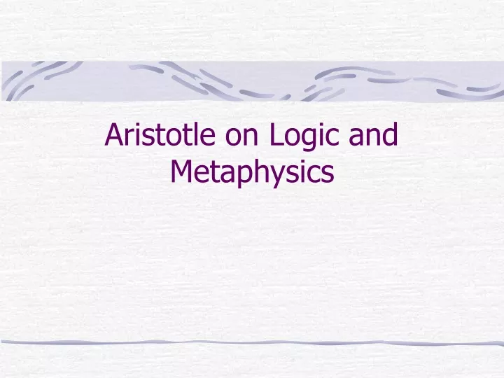 aristotle on logic and metaphysics