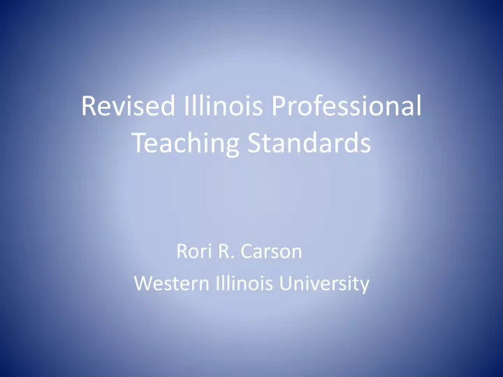 revised illinois professional teaching standards