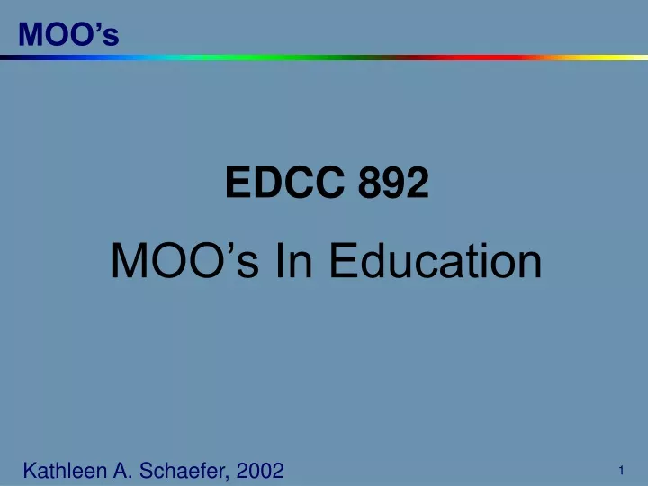 edcc 892 moo s in education