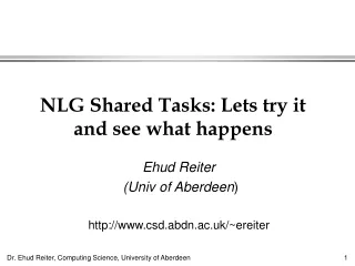 NLG Shared Tasks: Lets try it and see what happens