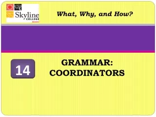 GRAMMAR:    COORDINATORS