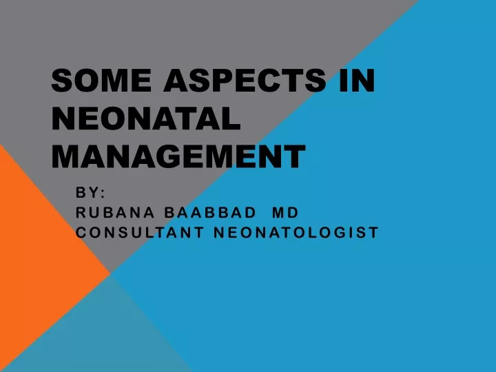 some aspects in neonatal management