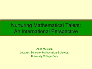 Nurturing Mathematical Talent: An International Perspective
