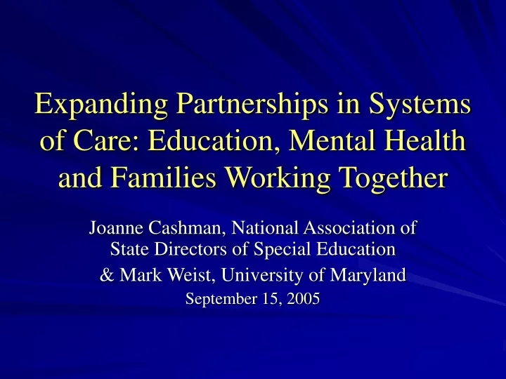 expanding partnerships in systems of care education mental health and families working together