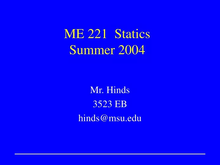 me 221 statics summer 2004