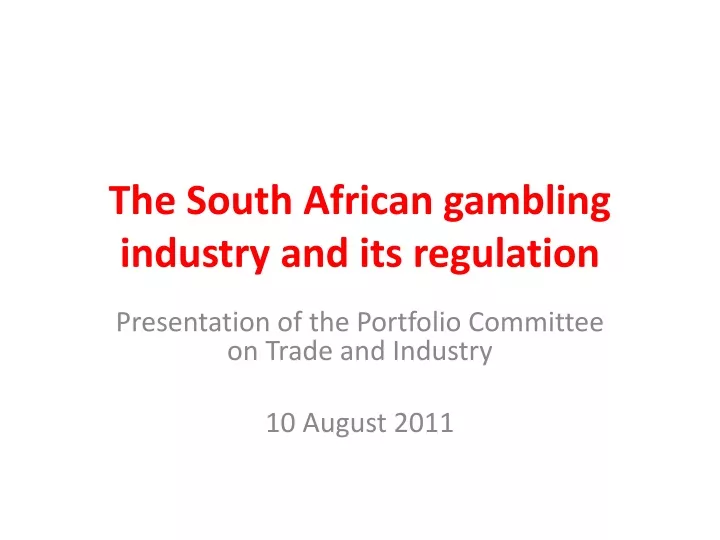 the south african gambling industry and its regulation