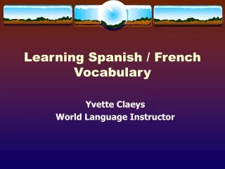 Learning Spanish / French Vocabulary