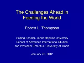 The Challenges Ahead in Feeding the World